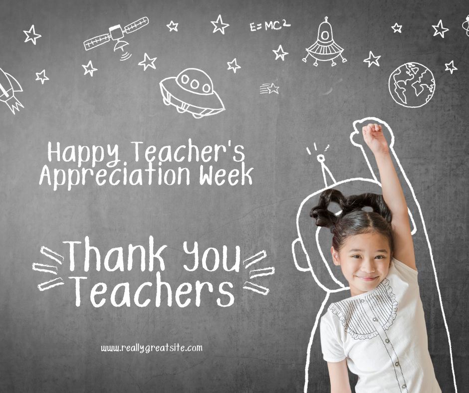  Happy Teacher Appreciation Week
